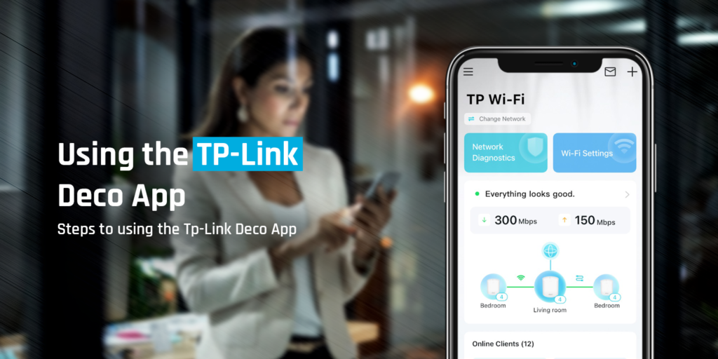 Using the TP-Link Deco App